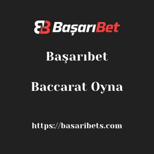 Başarıbet Baccarat Oyna