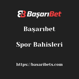 Başarıbet Spor Bahisleri