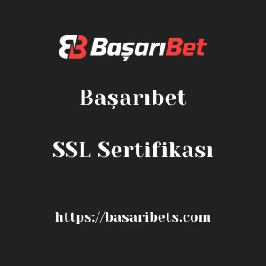 Başarıbet SSL Sertifikası