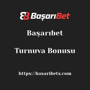 Başarıbet Turnuva Bonusu